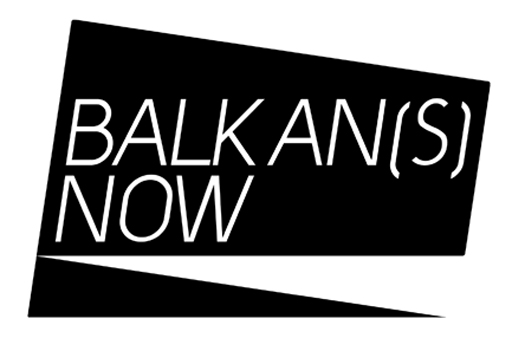 BALKAN(S) NOW