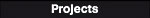 Projects